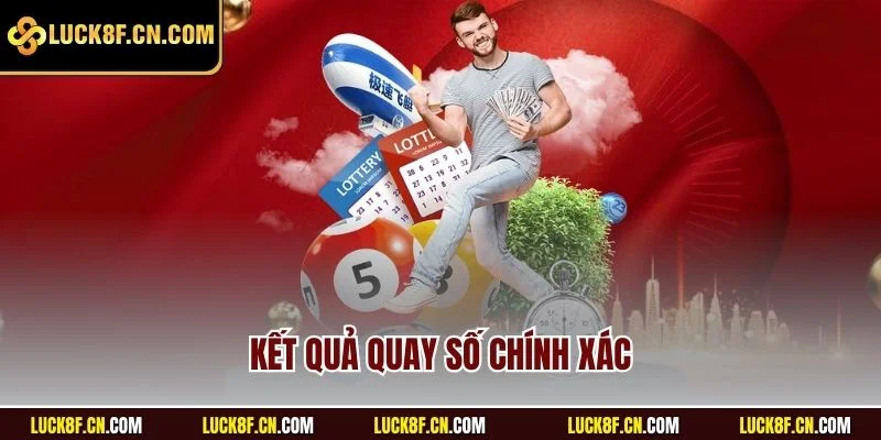 Kết quả quay số chính xác